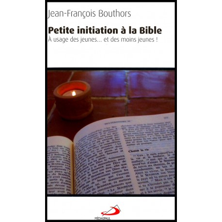 Petite initiation à la Bible