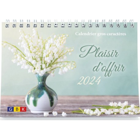 Calendrier gros caractères "Plaisir d'offrir" 2024 - Librairie Vie et Santé