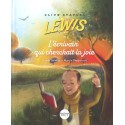 Clive Staples Lewis - L'écrivain qui cherchait la joie