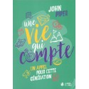 Vie qui compte, Une