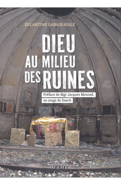 Dieu au milieu des ruines