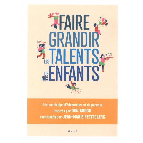 Faire grandir les talents de nos enfants