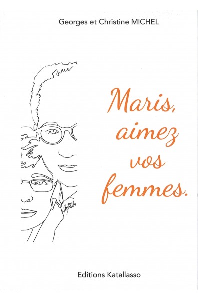 Maris, aimez vos femmes