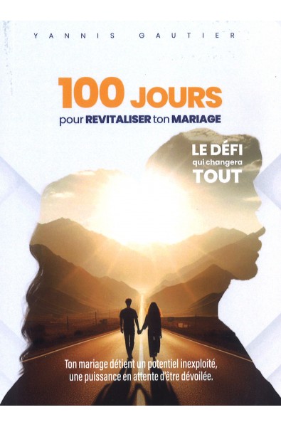 100 jours pour revitaliser ton mariage