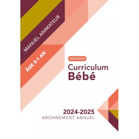 Curriculum Bébé (0-1 an) - Animateur