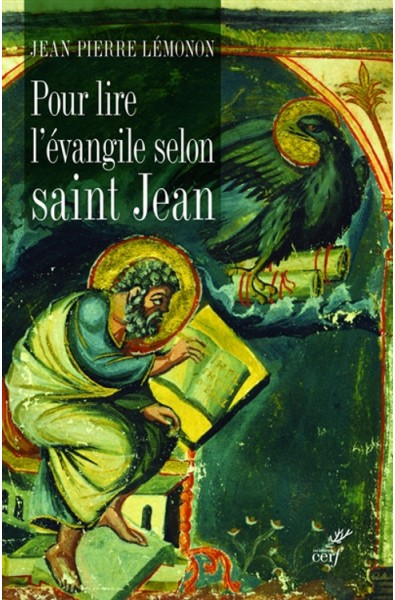 Pour lire l'Evangile selon Saint-Jean