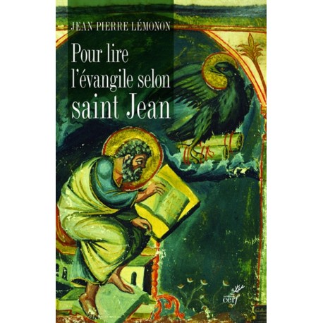 Pour lire l'Evangile selon Saint-Jean