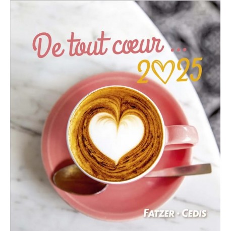 Calendrier "De tout coeur" 2025