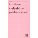 Culpabilité, paralysie du coeur