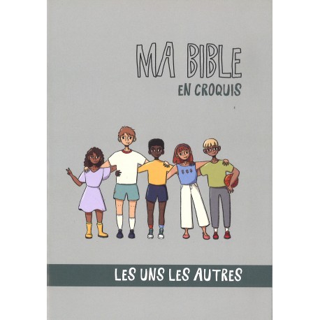 Ma Bible en croquis - Les uns et les autres