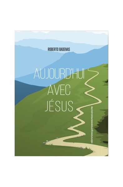 Aujourd'hui avec Jésus