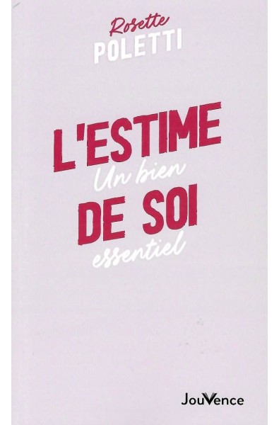 Estime de soi, L'