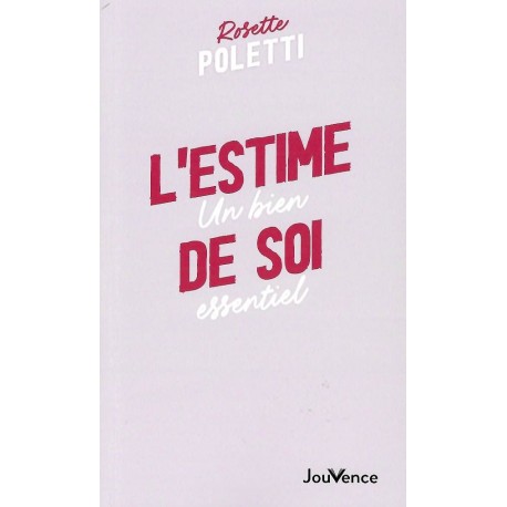 Estime de soi, L'