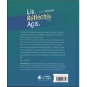 Lis. Réfléchis. Agis. - Vol. 1