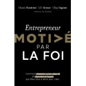 Entrepreneur motivé par la foi