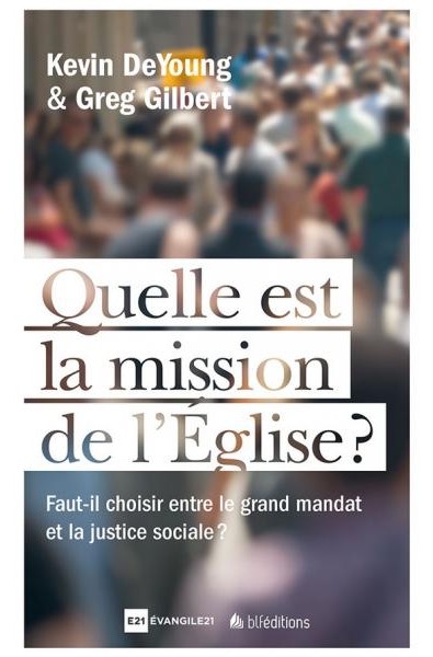 Quelle est la mission de l'Eglise ?