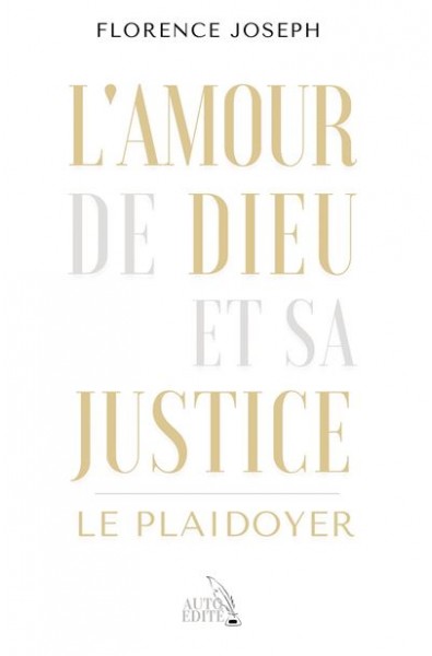 Amour de Dieu et sa justice, L'