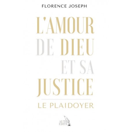 Amour de Dieu et sa justice, L'