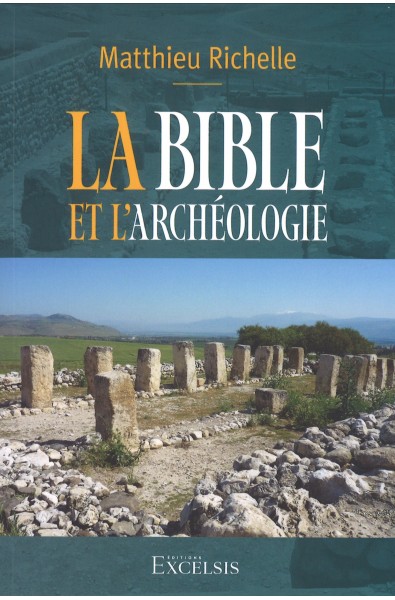 Bible et l'archéologie, La