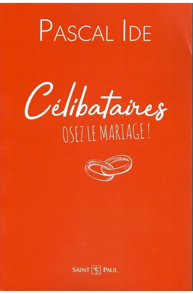 Célibataires Osez le mariage !