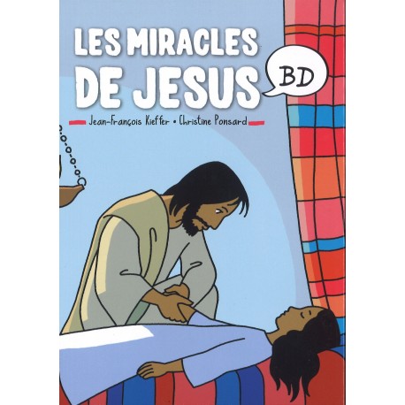 Miracles de Jésus BD, Les