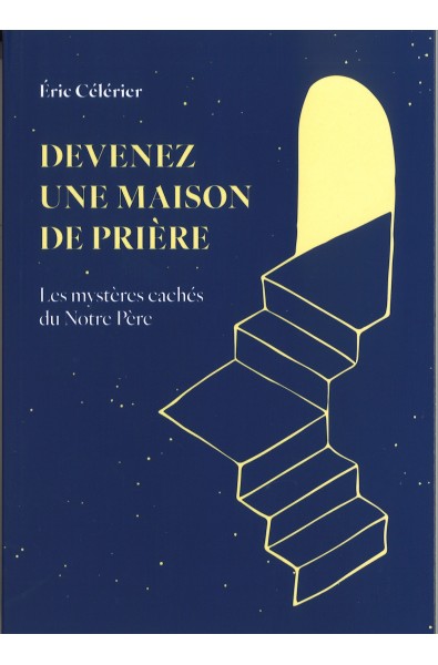 Devenez une maison de prière