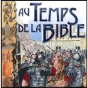 Au temps de la Bible