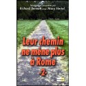 Leur chemin ne mène plus à Rome