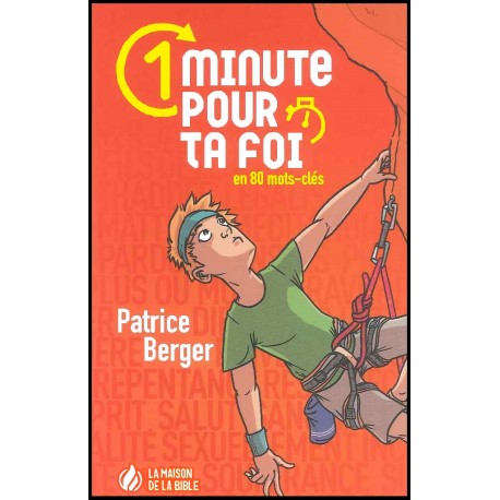 1 minute pour ta foi - en 80 mots-clés